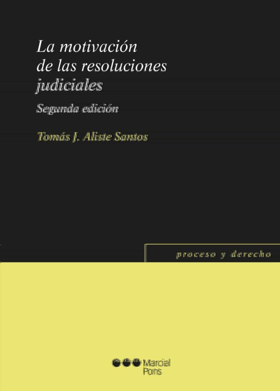 La Motivación De Las Resoluciones Judiciales