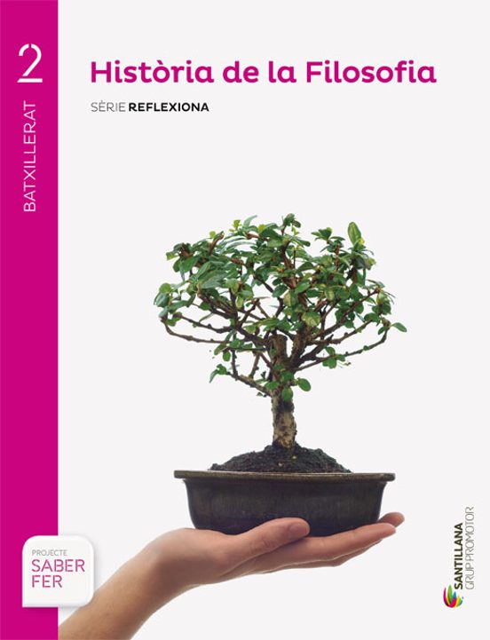 Historia De La Filosofia 2º Batxillerat + Eva Catala Saber Fer Ed 2016