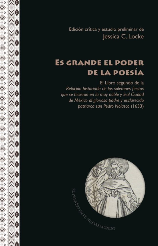 Es Grande El Poder De La Poesía: El Libro Segundo De La Relacion Histo