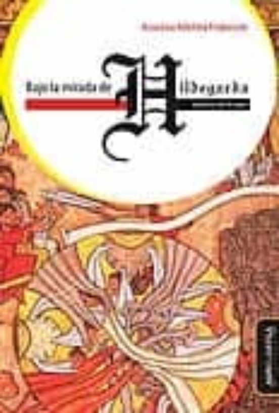 Bajo La Mirada De Hildegarda