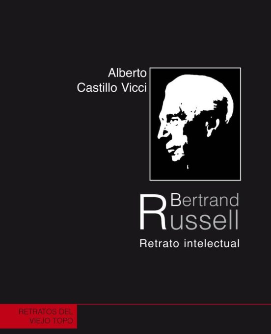 Bertrand Russell: Retrato Intelectual