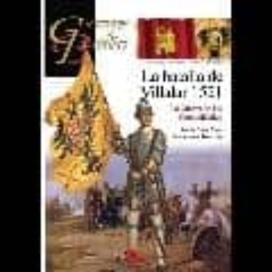 La Batalla De Villalar 1521