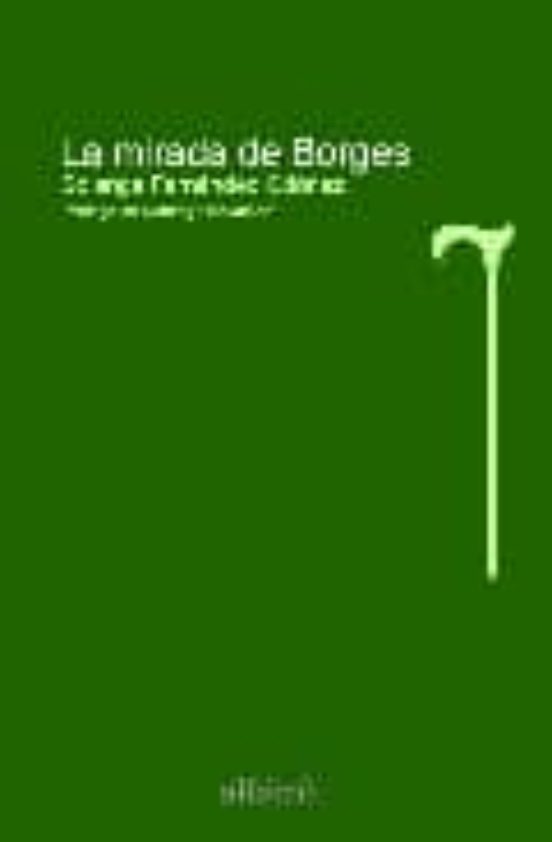 La Mirada De Borges