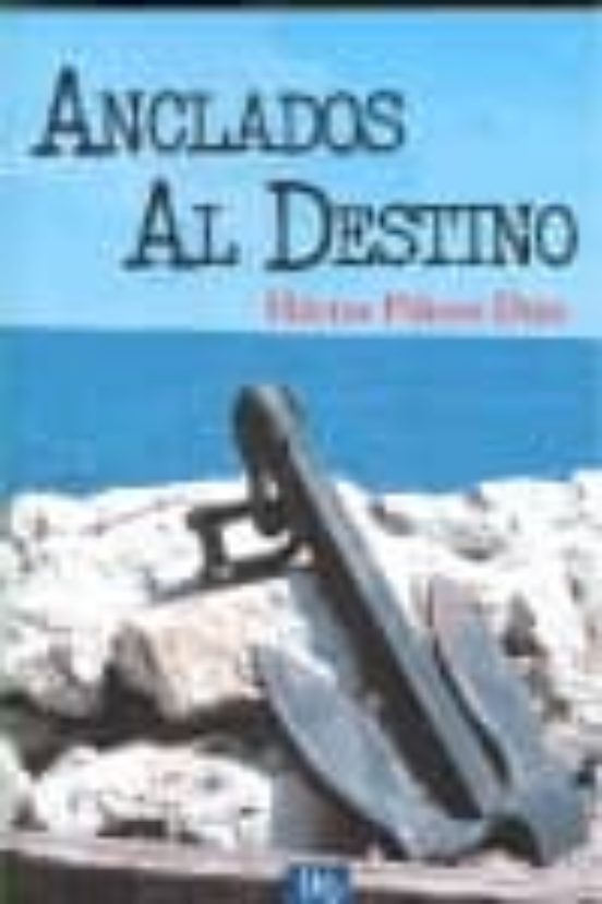 Anclados al Destino