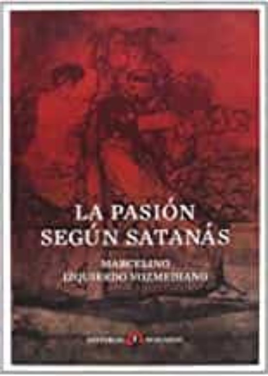 La Pasion Segun Satanas