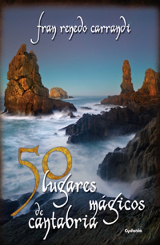 50 Lugares Mágicos De Cantabria