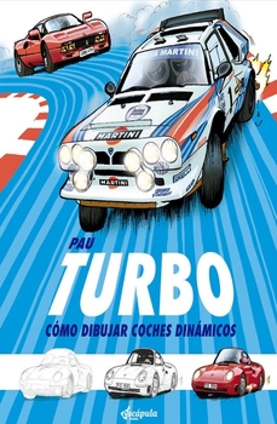 Turbo. Como Dibujar Coches Dinamicos