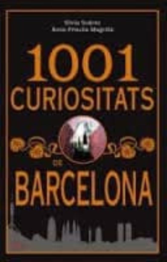1001 Curiositats De Barcelona