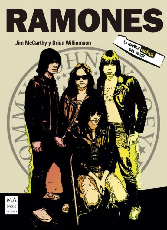 Ramones La Novela Grafica Del Rock