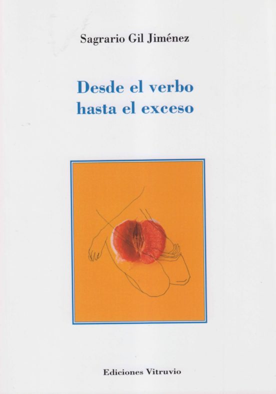 Desde El Verbo Hasta El Exceso