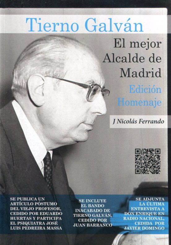 Tierno Galvan: El Mejor Alcalde De Madrid