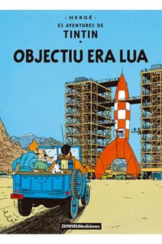 Tintin. Objectiu Era Lua