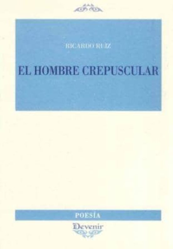 El Hombre Crepuscular