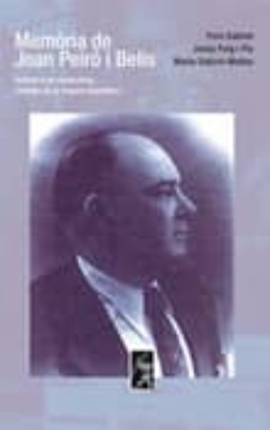 Memoria De Joan Peiro I Belis