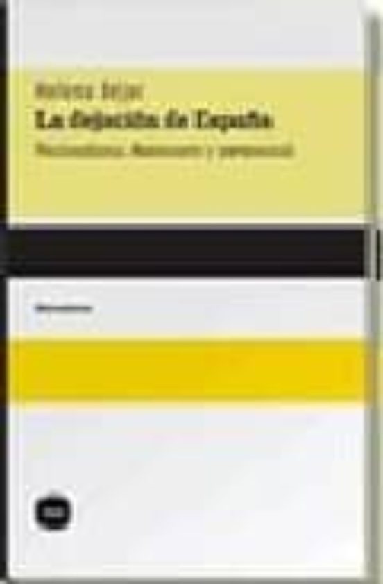 La Dejación De España