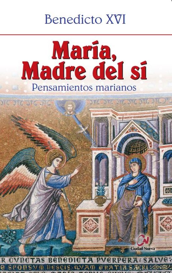 Maria Madre Del Si Pensamientos Marianos
