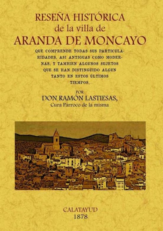 Reseña Historica De La Villa De Aranda De Moncayo