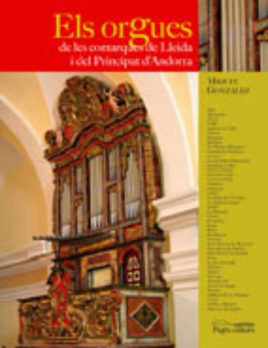 Els Orgues De Les Comarques De Lleida I D Andorra