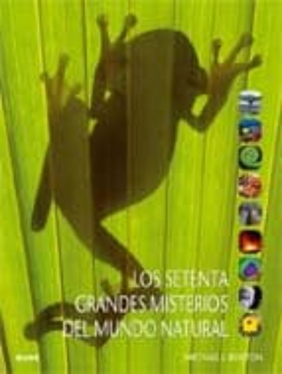Los Setenta Grandes Misterios Del Mundo Natural