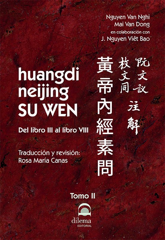 Huangdi Neijing Su Wen. Tomo II