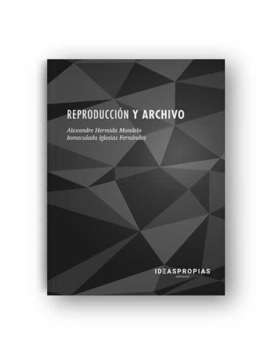 Reproducción Y Archivo