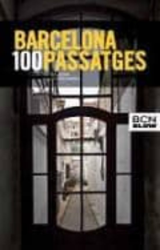 Barcelona 100 Passatges