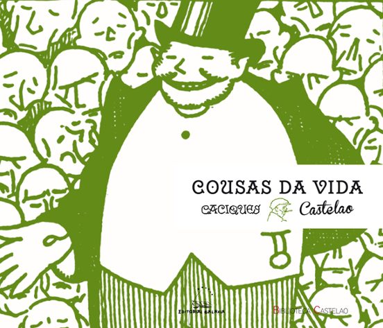 Cousas Da Vida. Caciques