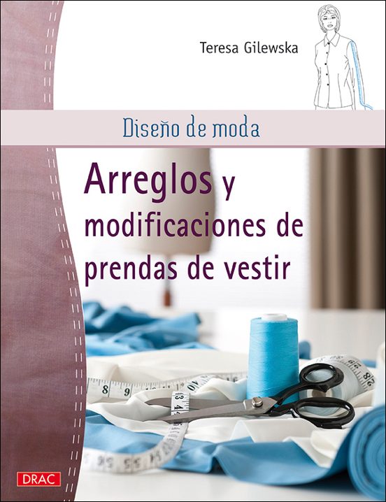 Arreglos Y Modificaciones De Prendas De Vestir. Diseño De Moda