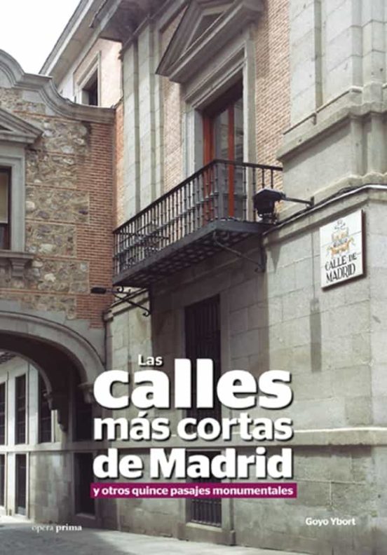 Las Calles Mas Cortas De Madrid