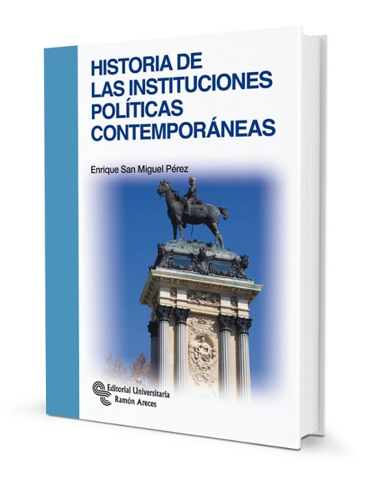 Historia De Las Instituciones Políticas Contemporáneas