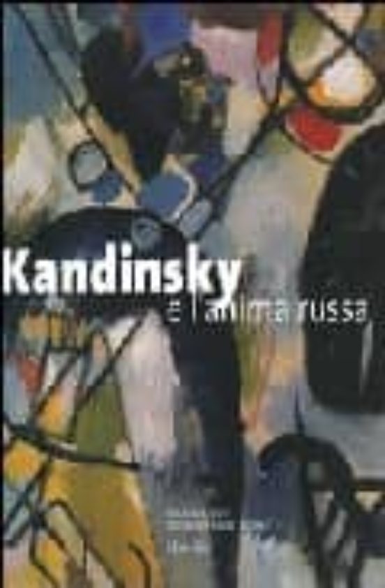 Kandinsky E L Anima Russa