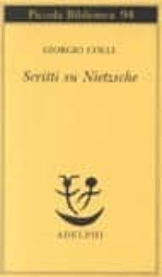 Scritti Su Nietzsche