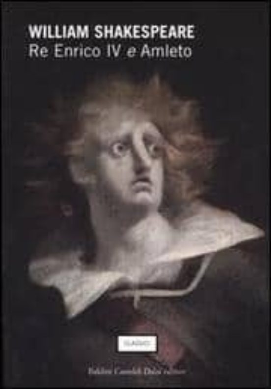 Re Enrico Iv E Amleto