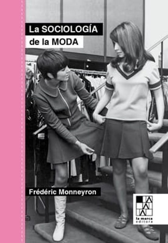 La Sociología De La Moda