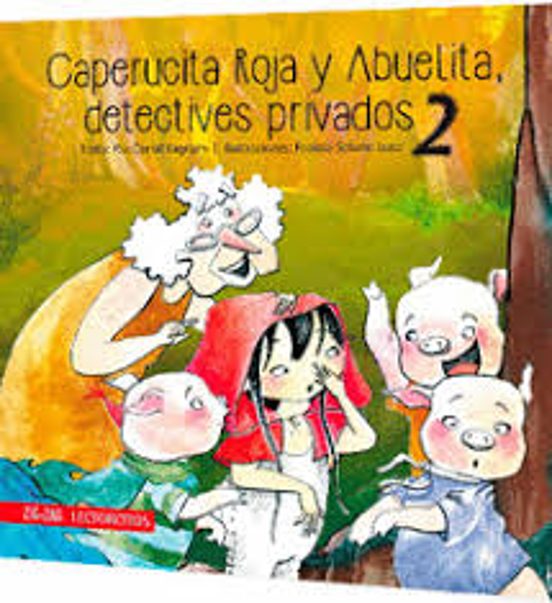 Caperucita Roja Y Abuelita. Detective Privado 2
