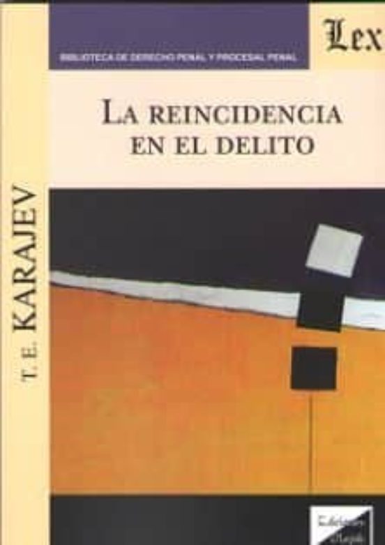 La Reincidencia En El Delito