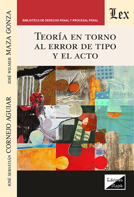 Teoria En Torno Al Error De Tipo Y El Acto