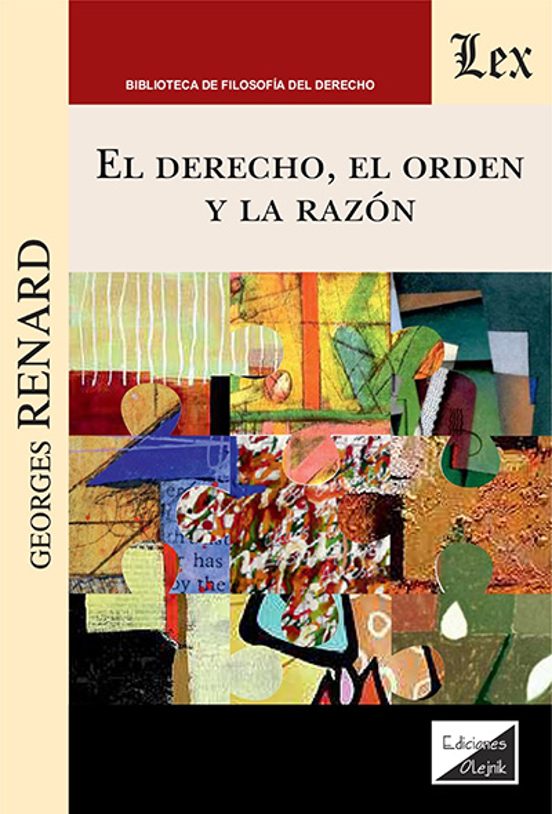 El Derecho El Orden Y La Razon