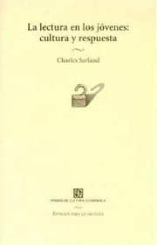 La Lectura En Los Jovenes: Cultura Y Respuesta