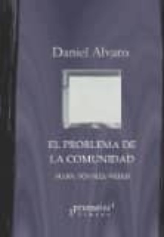 El Problema De La Comunidad: Marx Tonnies Weber