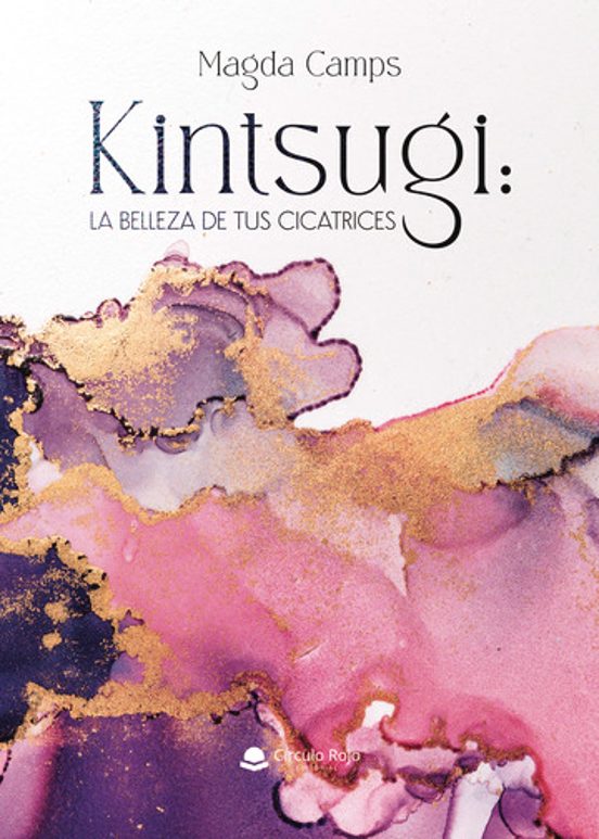 Kintsugi: La Belleza de Tus Cicatrices