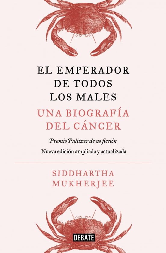 El Emperador De Todos Los Males. Edición Ampliada