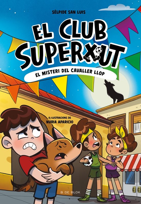 El Club Superxut 6 - El misteri del cavaller llop