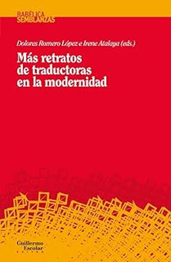 Más Retratos De Traductoras En La Modernidad