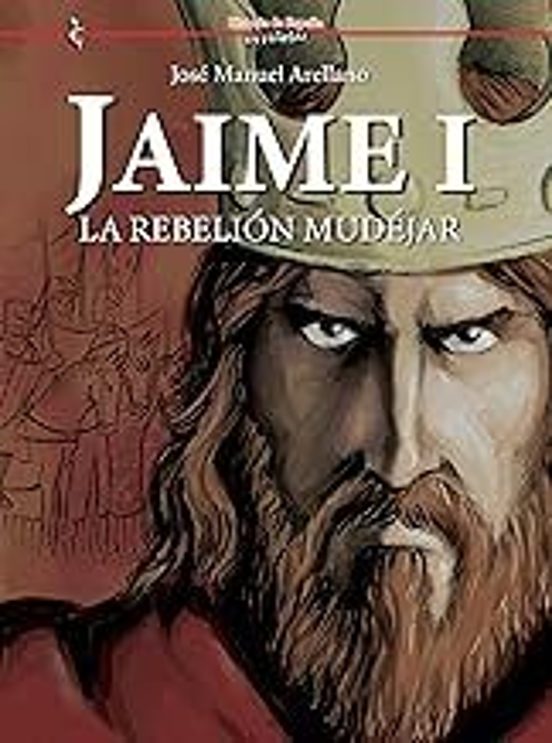 Jaime I La Rebelion Mudejar