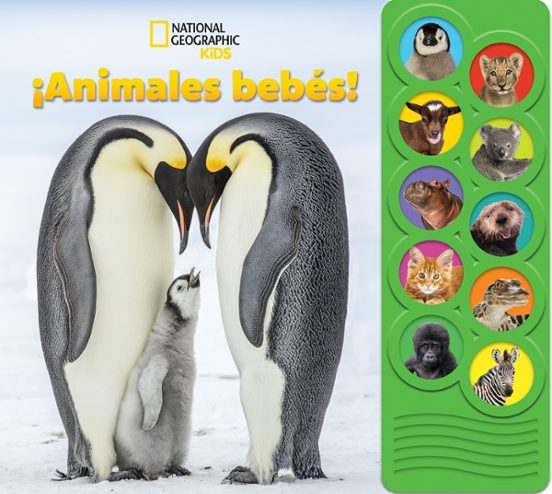 National Geographic Kids ¡Animales Bebés! - Libro con 10 Botones de So