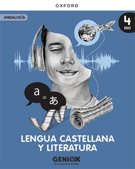 Lengua Castellana y Literatura 4º ESO Geniox Situaciones de Aprendizaj