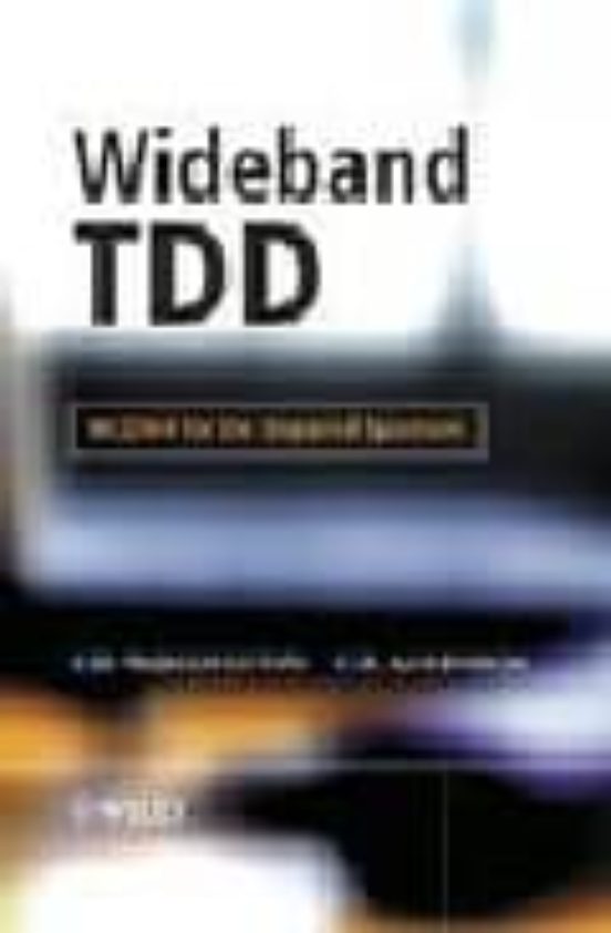 Wideband Tdd: Wcdma For The Unpaired Spectrum