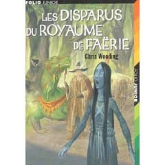 Les Disparus Du Royaume De Faërie