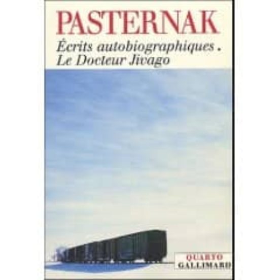 Ecrits Autobiographiques; Le Doctor Jivago